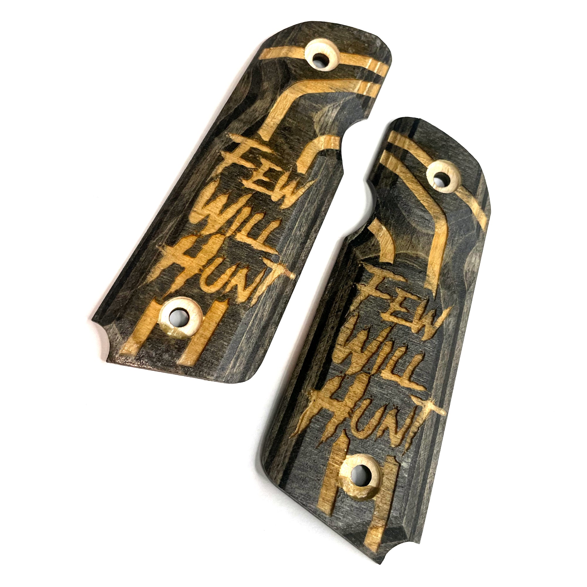 "FEW WILL HUNT" 45-STYLE Grips Black Stained